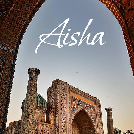 Aisha Guest House Samarkand Exterior foto